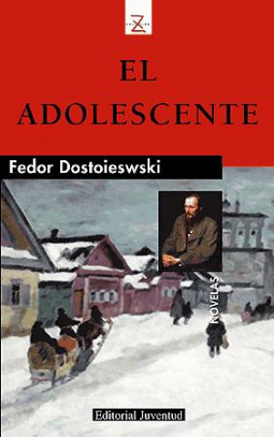 Libro El adolescente FIODOR DOSTOIEVSKI