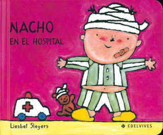 Книга Nacho en el hospital Liesbet Slegers