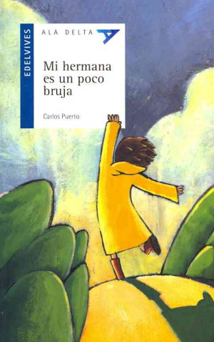 Livro Mi hermana es un poco bruja Carlos Puerto