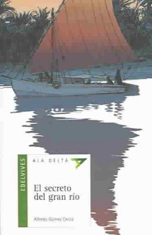 Könyv El secreto del gran río ALFREDO GOMEZ CERDA