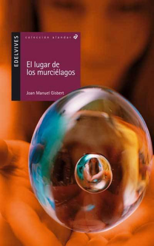 Knjiga El lugar de los murciélagos Joan Manuel Gisbert