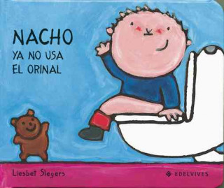 Könyv Nacho ya no usa el orinal Liesbet Slegers