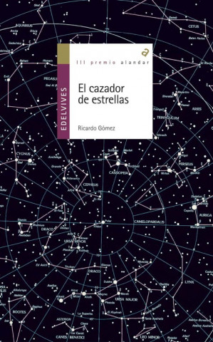 Kniha El cazador de estrellas Ricardo Gómez Gil