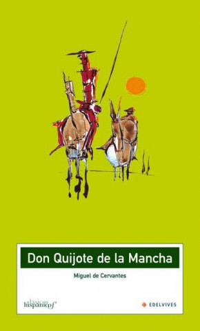 Kniha Don Quijote (selección) Miguel de Cervantes Saavedra