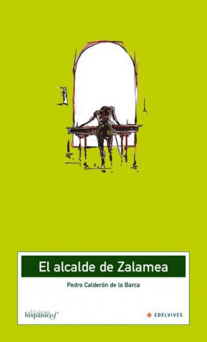 Книга El alcalde de Zalamea Pedro Calderón de la Barca