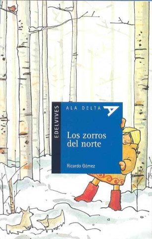 Książka Los zorros del norte Ricardo Gómez Gil