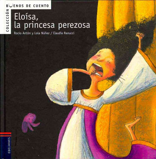 Книга Eloísa, la princesa perezosa ROCIO ANTON