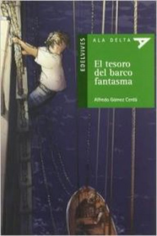 Книга El tesoro del barco fantasma ALFREDO GOMEZ CERDA
