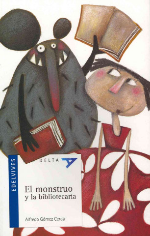 Carte El monstruo y la bibliotecaria Alfredo Gómez Cerdá