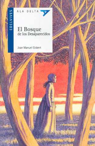 Kniha El bosque de los desaparecidos Joan Manuel Gisbert