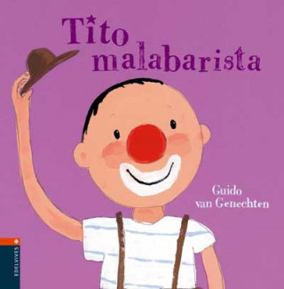 Kniha Tito malabarista Guido Van Genechten