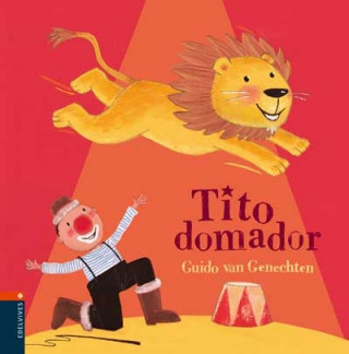 Livre Tito domador Guido Van Genechten