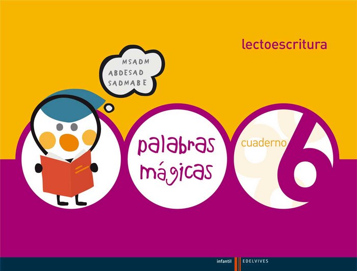 Livre Palabras mágicas, lectoescritura, Educación Infantil. Cuaderno 6 