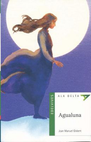 Kniha Agualuna [With Booklet] Joan Manuel Gisbert