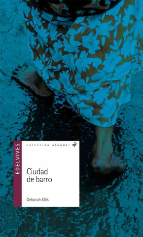 Kniha Ciudad de barro Deborah Ellis