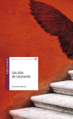 Książka Las alas de Leonardo FERNANDO MORILLO