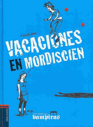 Knjiga Vacaciones en Mordiscien GEHM