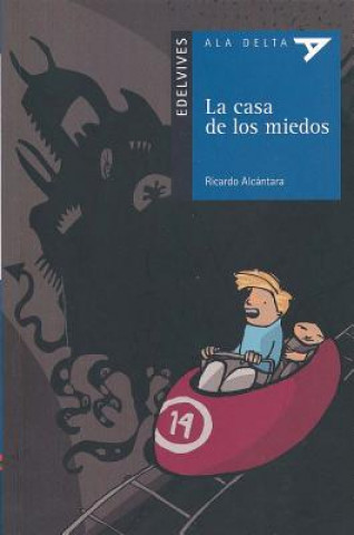 Knjiga La Casa de los Miedos Con Plan Lector Ricardo Alcantara