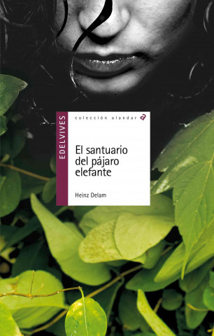 Kniha El santuario del pájaro elefante Heinz Delam Lagarde