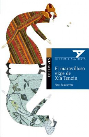 Kniha El Maravilloso Viaje de Xan Tezin Patxi Zubizarreta