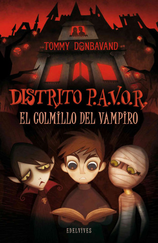 Könyv Distrito P.A.V.O.R. El colmillo del vampiro Tommy Donbavand