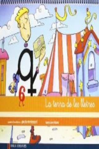 Könyv La terra de les lletres, Educació Infantil. Quadern d'escriptura 6 (pauta Montessori) 