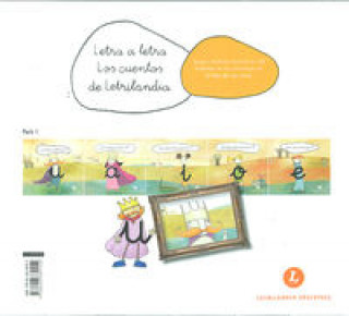Könyv Letra a Letra, letrilandia 1, U, A, I, O, E, Educación Infantil AAVV