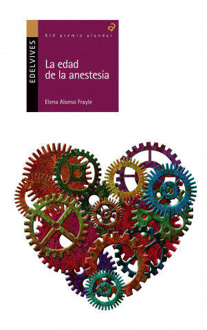 Buch La edad de la anestesia Elena Alonso Frayle