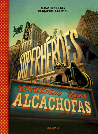 Knjiga Los superhéroes odian las alcachofas BENJAMI LACOMBE