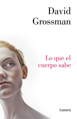 Knjiga Lo que el cuerpo sabe DAVID GROSSMAN