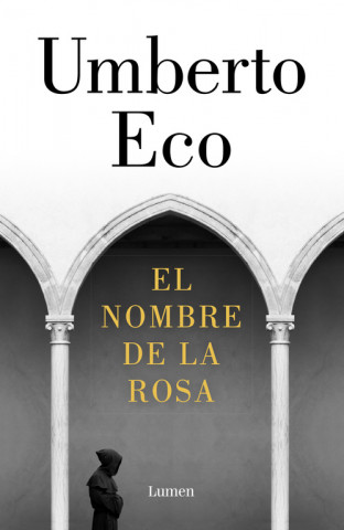 Kniha El nombre de la rosa Umberto Eco