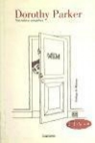 Knjiga Narrativa completa de Dorothy Parker Dorothy Parker