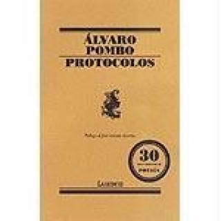 Knjiga Protocolos (1973-2003) Álvaro Pombo