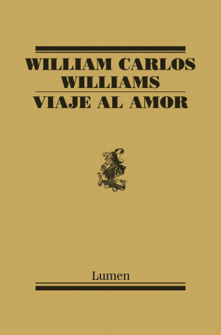 Kniha Viaje al amor William Carlos Williams