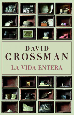 Kniha La vida entera David Grossman