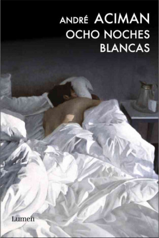 Kniha Ocho noches blancas André Aciman