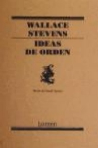 Könyv Ideas de orden Wallace Stevens