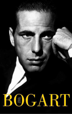 Könyv Bogart Stefan Kanfer