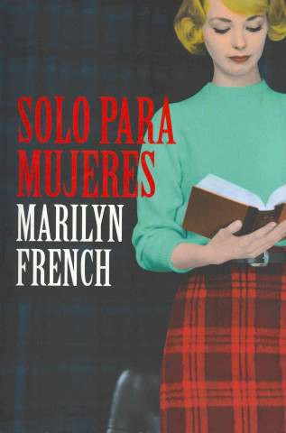 Könyv Solo para mujeres Marilyn French