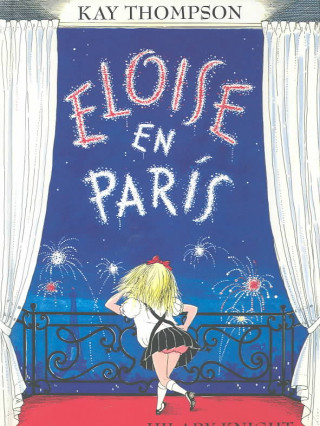 Kniha Eloise en Paris = Eloise in Paris Kay Thompson