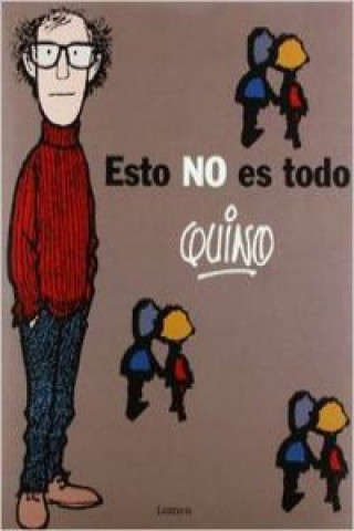Kniha Esto no es todo Quino