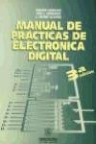 Книга Manual de prácticas de electrónica digital Enrique . . . [et al. ] Mandado Pérez