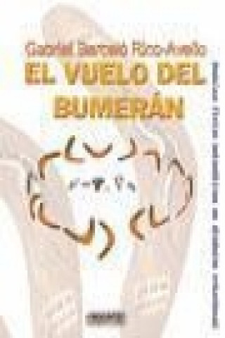 Könyv El vuelo del bumerán : modelos físico matemáticos en dinámica rotacional Gabriel Barceló Rico-Avelló