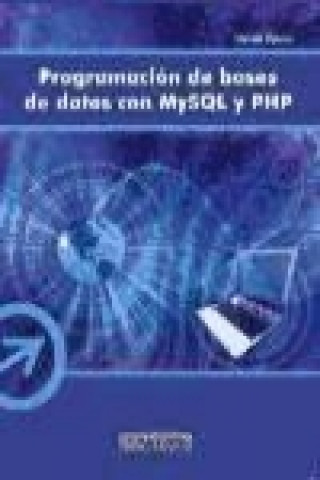Könyv Programación de bases de datos con MySQL y PHP 