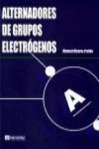 Könyv Alternadores de grupos electrógenos Manuel Álvarez Pulido