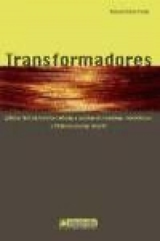 Könyv Transformadores : cálculo fácil de tranhsformadores y autotransformadores, monofásicos y trifásicos de baja tensión Manuel Álvarez Pulido