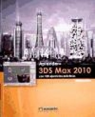 Buch Aprender 3DS Max 2010 con 100 ejercicios prácticos 