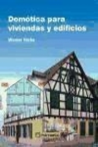 Книга Domótica para viviendas y edificios Werner Harke