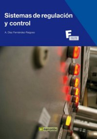 Kniha Sistemas de regulación y control Aurelio José Díaz Fernández-Raigoso