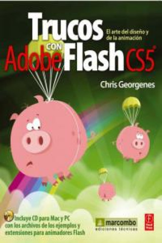 Книга Trucos con Adobe Flash CS5 Chris Georgenes
